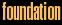 foundation